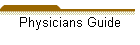 Physicians Guide
