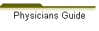 Physicians Guide