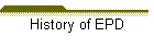 History of EPD